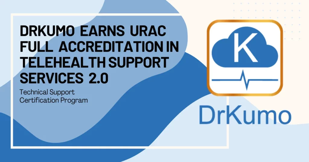 drkumo earns urac full accreditation