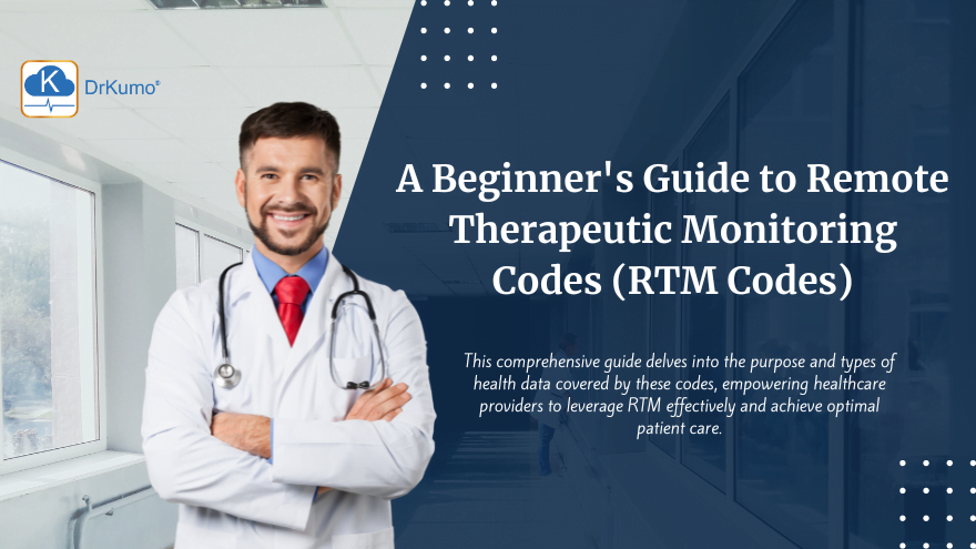 A Beginner's Guide to Remote Therapeutic Monitoring Codes (RTM Codes)