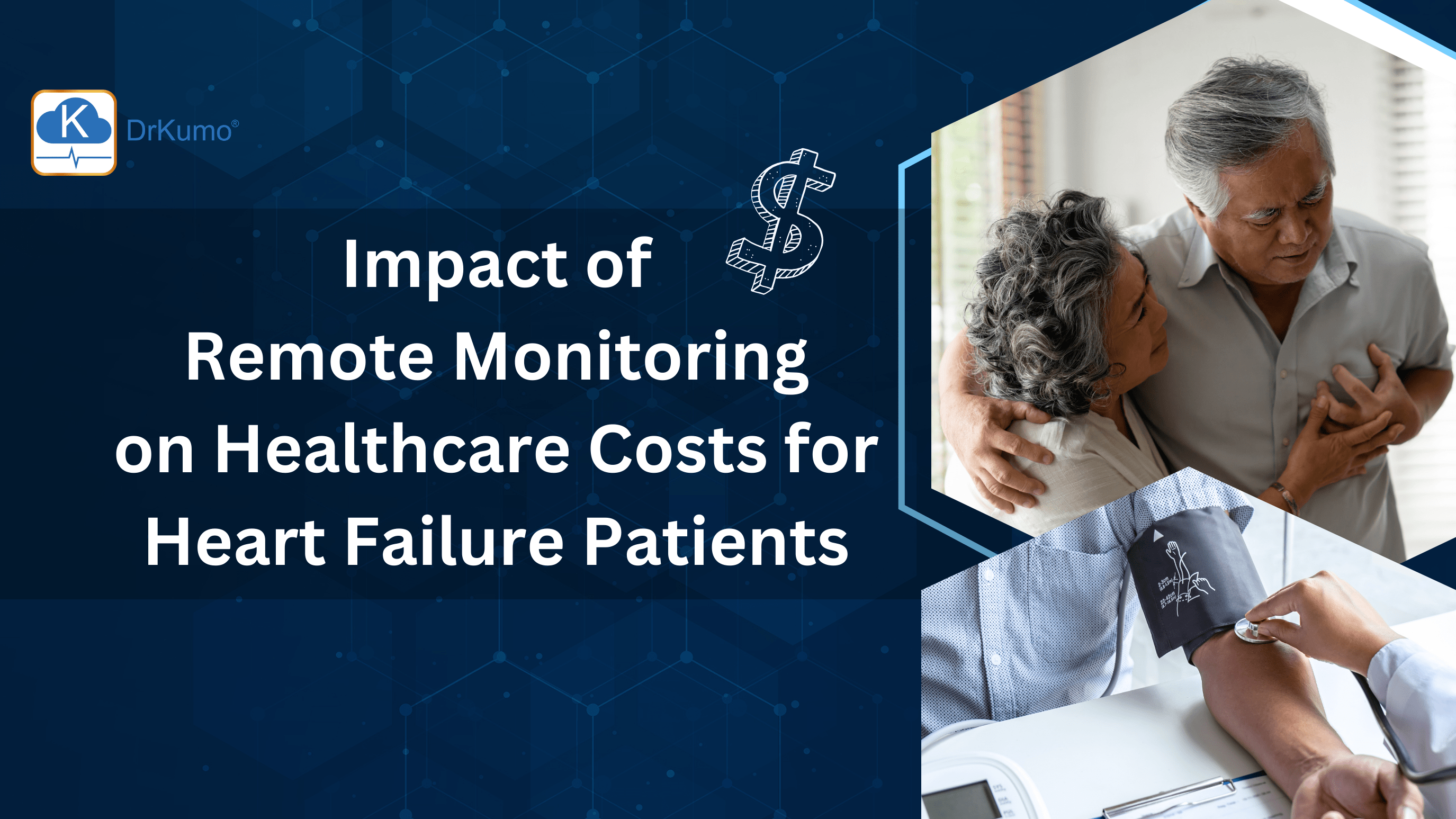 Impact of Remote Monitoring on Healthcare Costs for Heart Failure Patients Impact of Remote Monitoring on Healthcare Costs for Heart Failure Patients