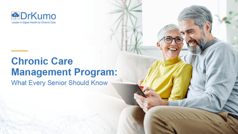 Chronic Care Management Program- What Every Senior Should Know