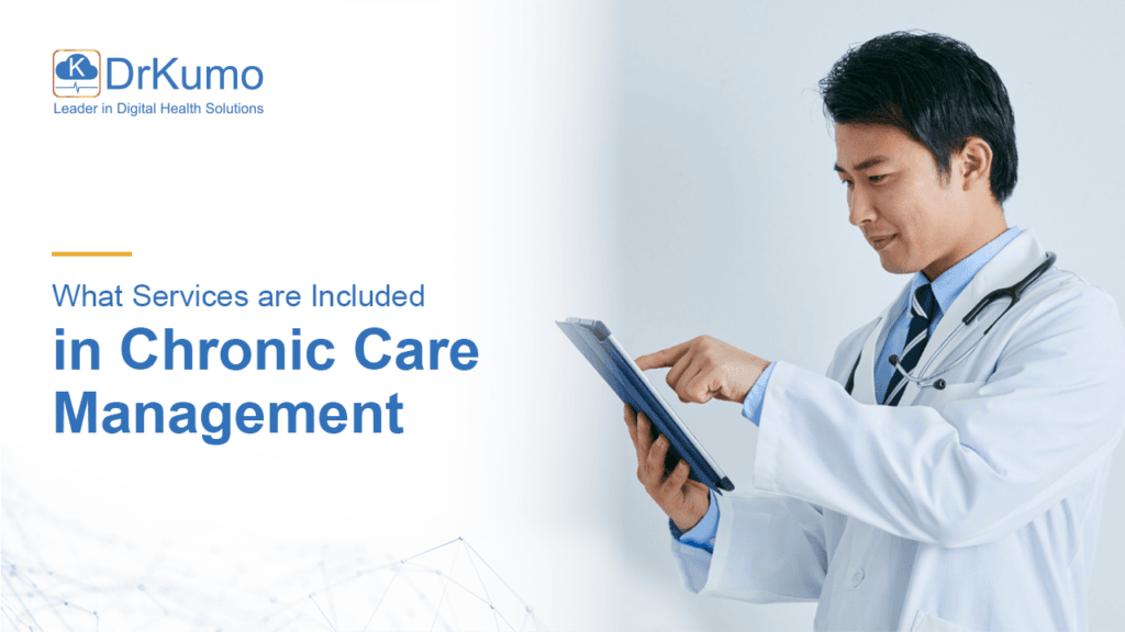 What services are included in chronic care