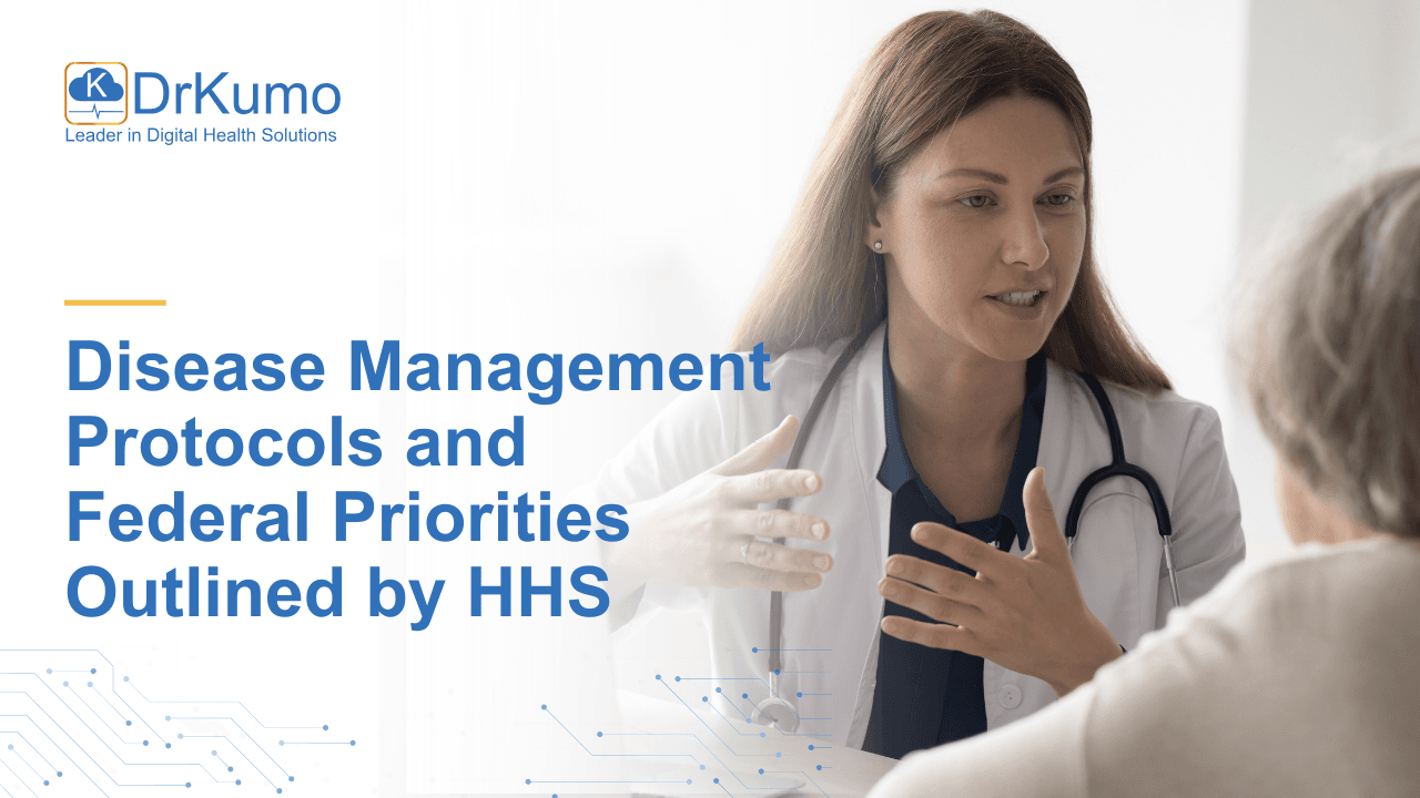 Disease Management Protocols and Federal Priorities Outlined by HHS