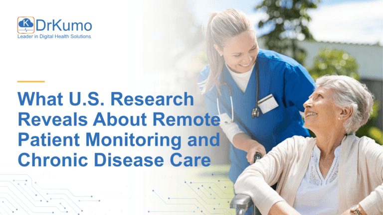 What U.S. Research Reveals About Remote Patient Monitoring and Chronic Disease Care