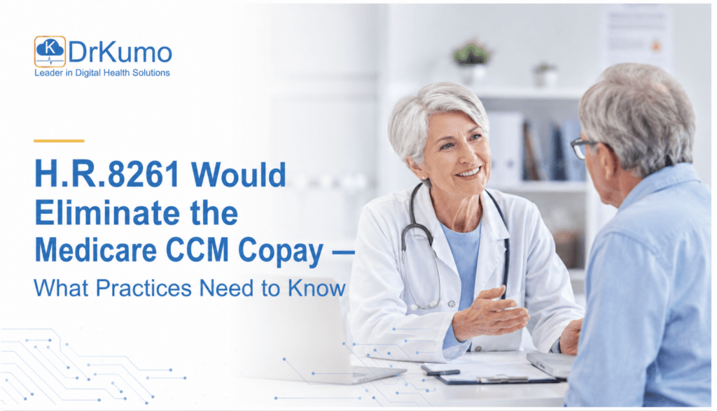 H.R.8261 Would Eliminate the Medicare CCM Copay