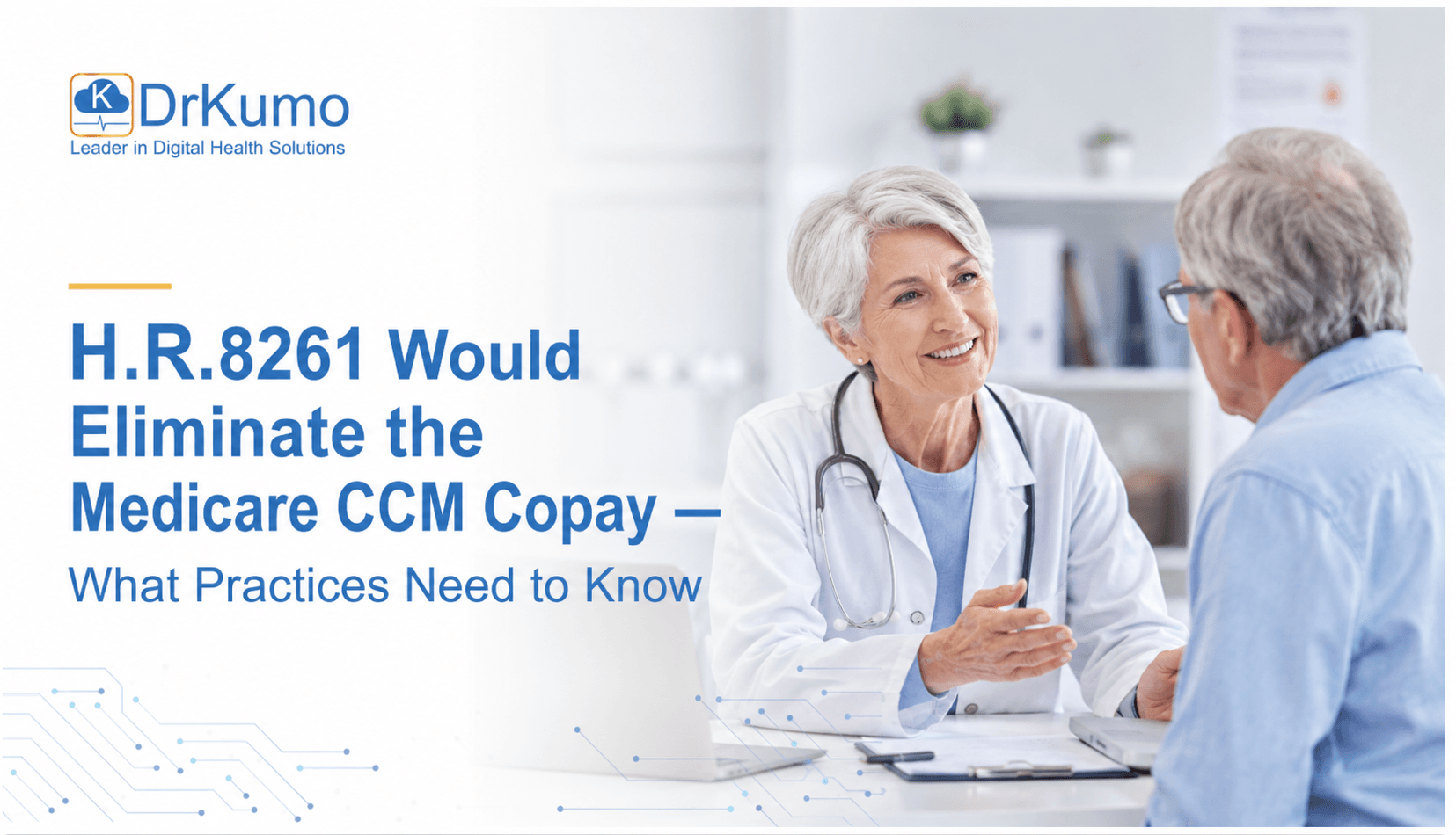 H.R.8261 Would Eliminate the Medicare CCM Copay H.R.8261 Would Eliminate the Medicare CCM Copay